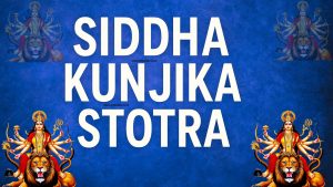 Siddha Kunjika Stotra